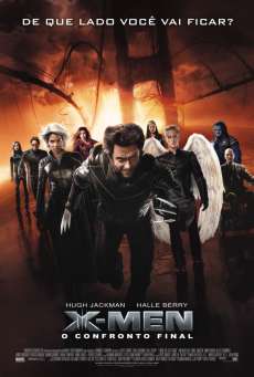 X-Men 3: O Confronto Final Dublado Online - Filme Completo
