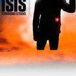ISIS – Terrorismo Extremo