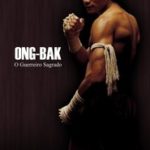 Ong-Bak – Guerreiro Sagrado