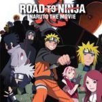 Naruto Shippuuden Filme 6: Road to Ninja
