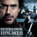 Sherlock Holmes 2 – O Jogo de Sombras