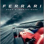 Ferrari – Rumo à Imortalidade