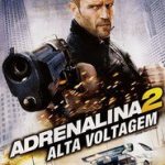 Adrenalina 2: Alta Voltagem
