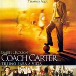 Coach Carter – Treino para a Vida