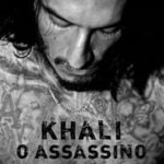 Khali: O Assassino