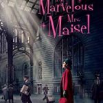 The Marvelous Mrs. Maisel  (Maravilhosa Sra. Maisel)