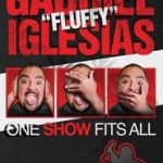 Gabriel “Fluffy” Iglesias: One Show Fits All