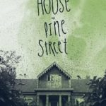 The House on Pine Street