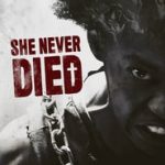 She Never Died