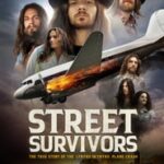Street Survivors – A Verdadeira História do Acidente de Avião do Lynyrd Skynyrd