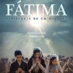Fátima – A História de um Milagre