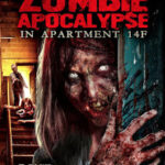 The Zombie Apocalypse in Apartment 14F