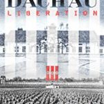 Dachau – Death Camp