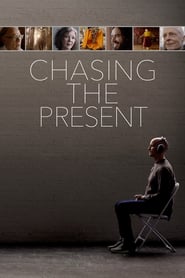 chasing-the-present-legendado-online
