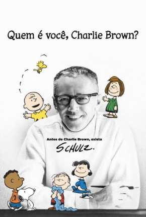 Quem é você, Charlie Brown? Dublado Online