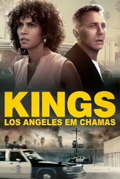 Assistir Kings - Los Angeles em Chamas Dublado Online