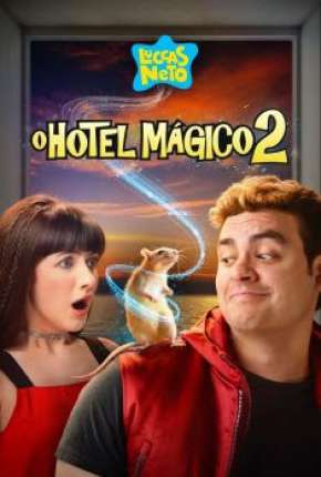 luccas-neto-em-o-hotel-magico-2-nacional-online