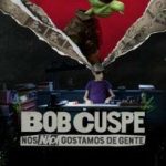 Bob Cuspe – Nós não gostamos de gente