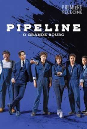 Pipeline Dublado Online