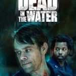 Fear the Walking Dead Dead in the Water