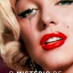 O Mistério de Marilyn Monroe – Gravações Inéditas