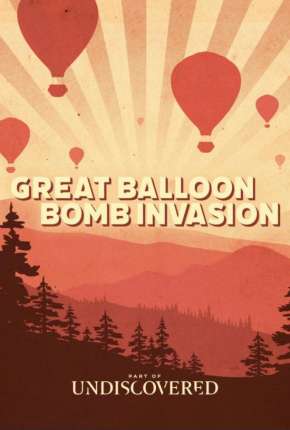 A Grande Invasão do Balão Bomba Dublado Online