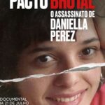 Pacto Brutal – O Assassinato de Daniella Perez