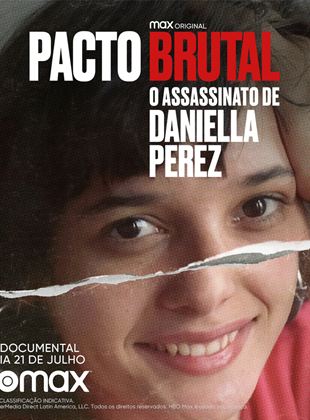 Assistir Pacto Brutal - O Assassinato de Daniella Perez Online