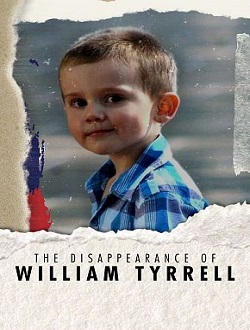Assistir William Tyrrell - O Menino Que Desapareceu Online