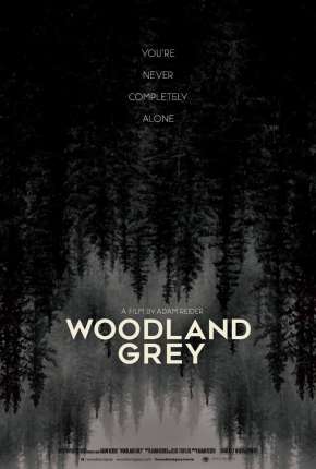 Woodland Grey Legendado Online