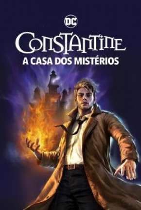 Constantine - A Casa dos Mistérios Dublado Online