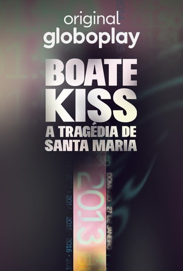 Assistir Boate Kiss - A Tragédia de Santa Maria Online