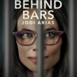 Bad Behind Bars – Jodi Arias