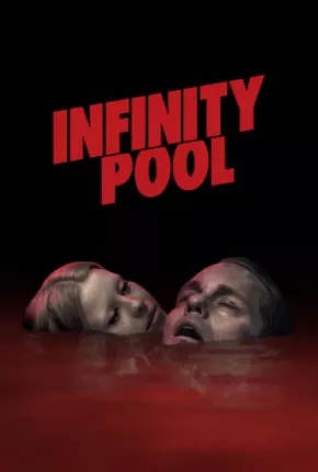 Infinity Pool Dublado Online