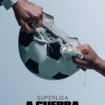 Superliga: A Guerra pelo Futebol