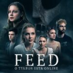 Feed –  O Terror está Online